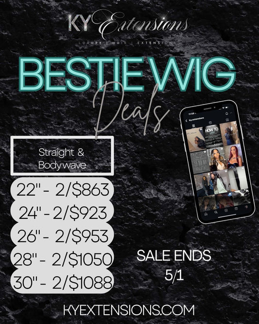 Bestie WIG DEALS